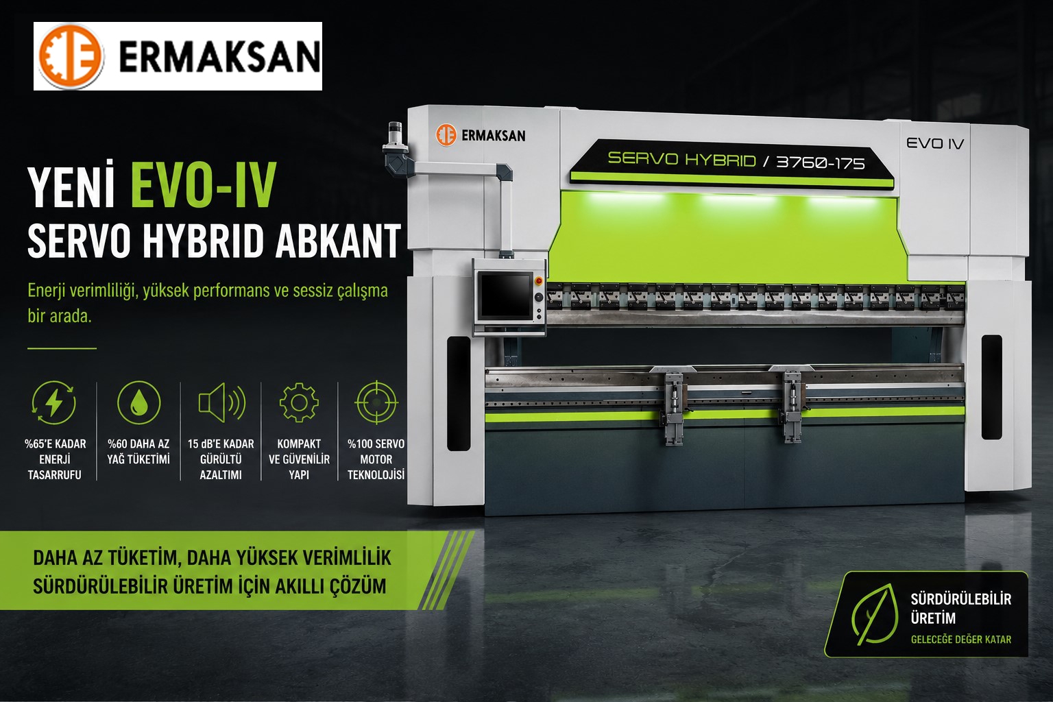 ERMAKSAN EVO-IV Servo Hybrid Abkant ile %65 Enerji Tasarrufu Sağlıyor