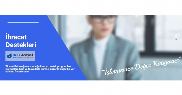 3D Global ile Yatırımlarınızı ve Teşvik Süreçlerinizi Güçlendir