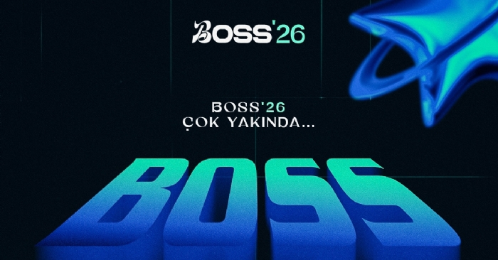 BOSS’26 Zirvesi 9 Mayıs’ta İstanbul’da Gerçekleşecek