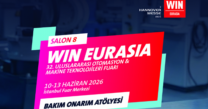 Endüstriyel Gücün Merkezi: Güç Aktarım Endüstrisi WIN EURASIA 2026’da Buluşuyor