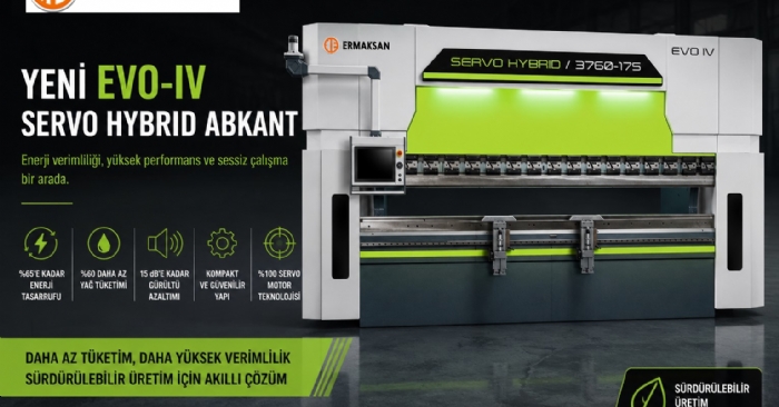 ERMAKSAN EVO-IV Servo Hybrid Abkant ile %65 Enerji Tasarrufu Sağlıyor