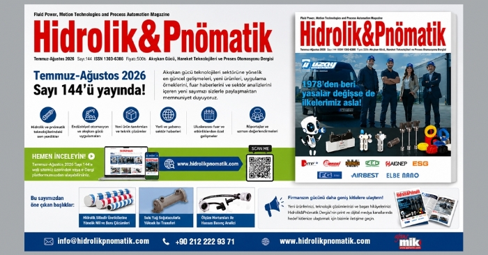 Hidrolik&Pnömatik Dergisi Temmuz–Ağustos 2026 Sayı 144 Yayında