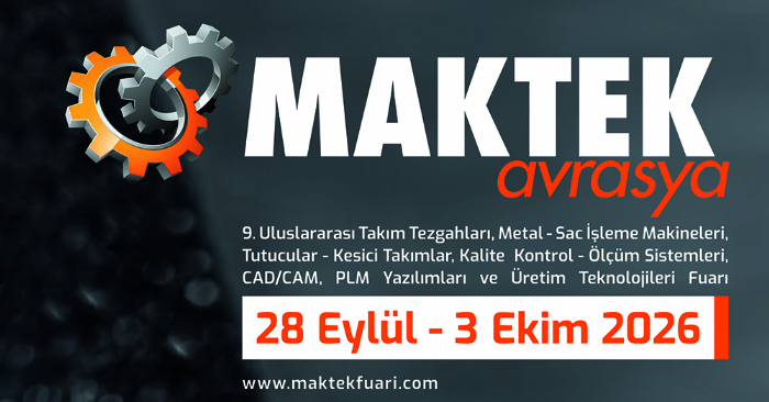 MAKTEK Avrasya, Rekor Katılım ve Prestijli Fuar Desteğiyle Sanayinin Nabzını Tutuyor