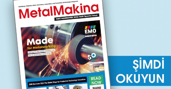 MetalMakina EMO HANNOVER 2025 Özel Sayısı Yayında!