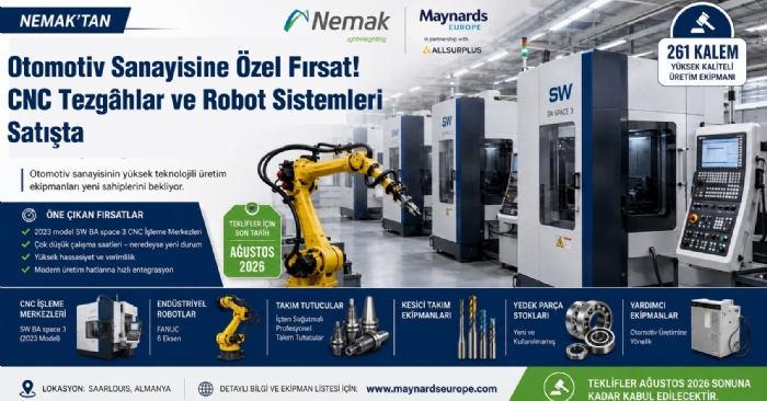 Otomotiv Sanayisine Özel Fırsat! CNC Tezgâhlar ve Robot Sistemleri Satışta