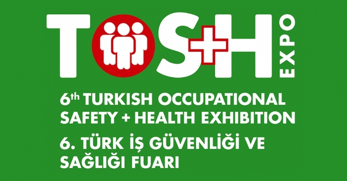 TOS+H Expo 2026: İş Güvenliğinde Türkiye’nin Stratejik Buluşma Noktası