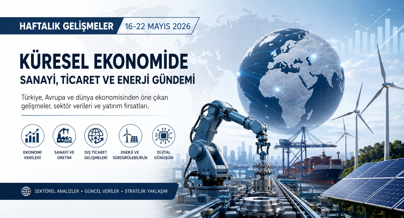 Küresel Makine Sanayisinde Rekabet, Enerji ve Dijital Dönüşüm Gündemi Öne Çıkıyor