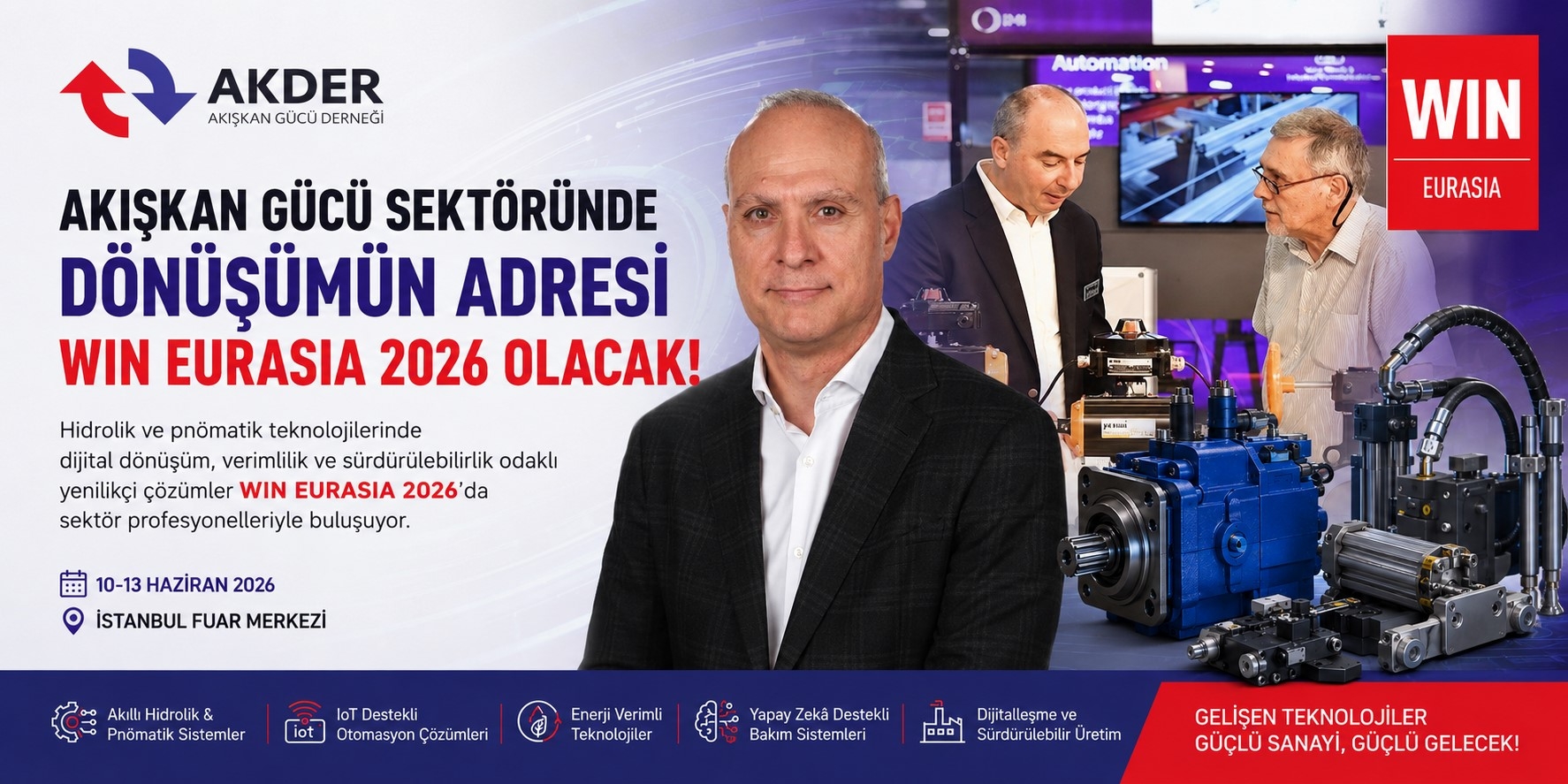 WIN EURASIA 2026’da Akışkan Gücü Teknolojilerinde Dijital Dönüşüm ve Verimlilik Vurgusu