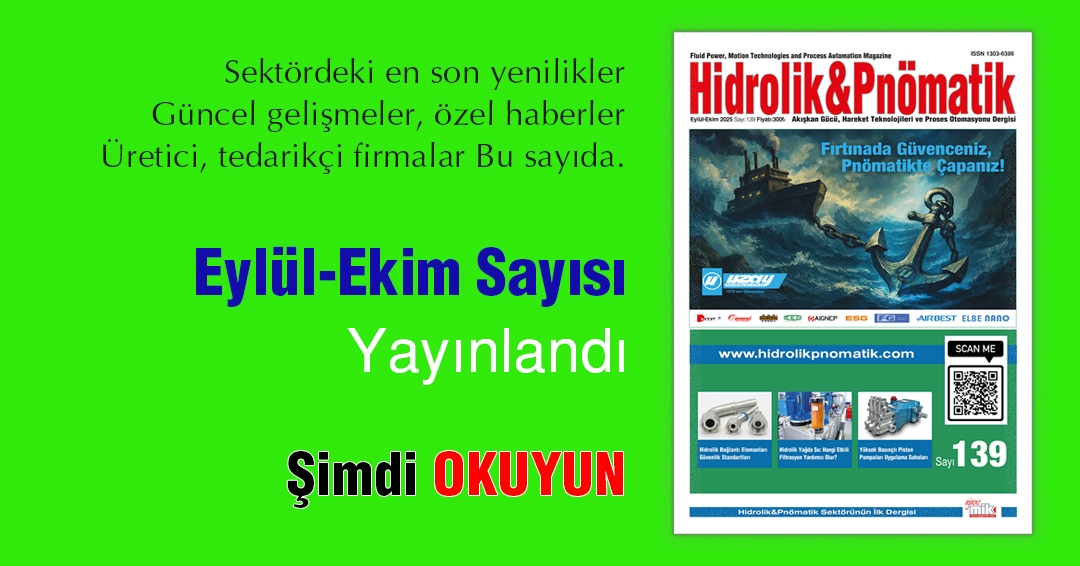 Hidrolik ve pnömatik sektöründe yaşanan gelişmeler